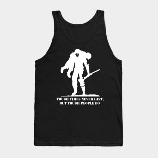 'Tough Times Never Last' Military Public Service Shirt Tank Top